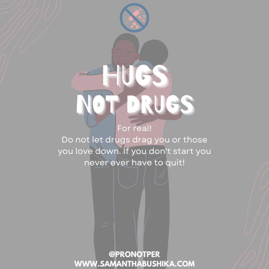 Hugs Not Drugs Poster