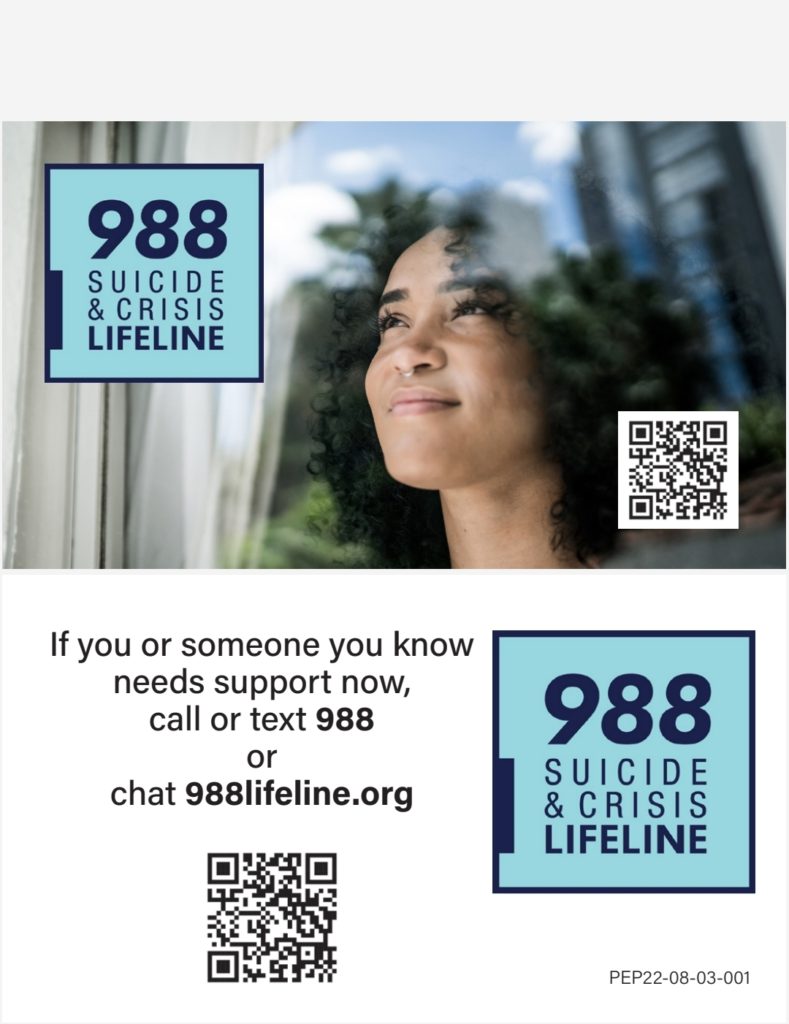 Suicide and Crisis hotline Dial 988