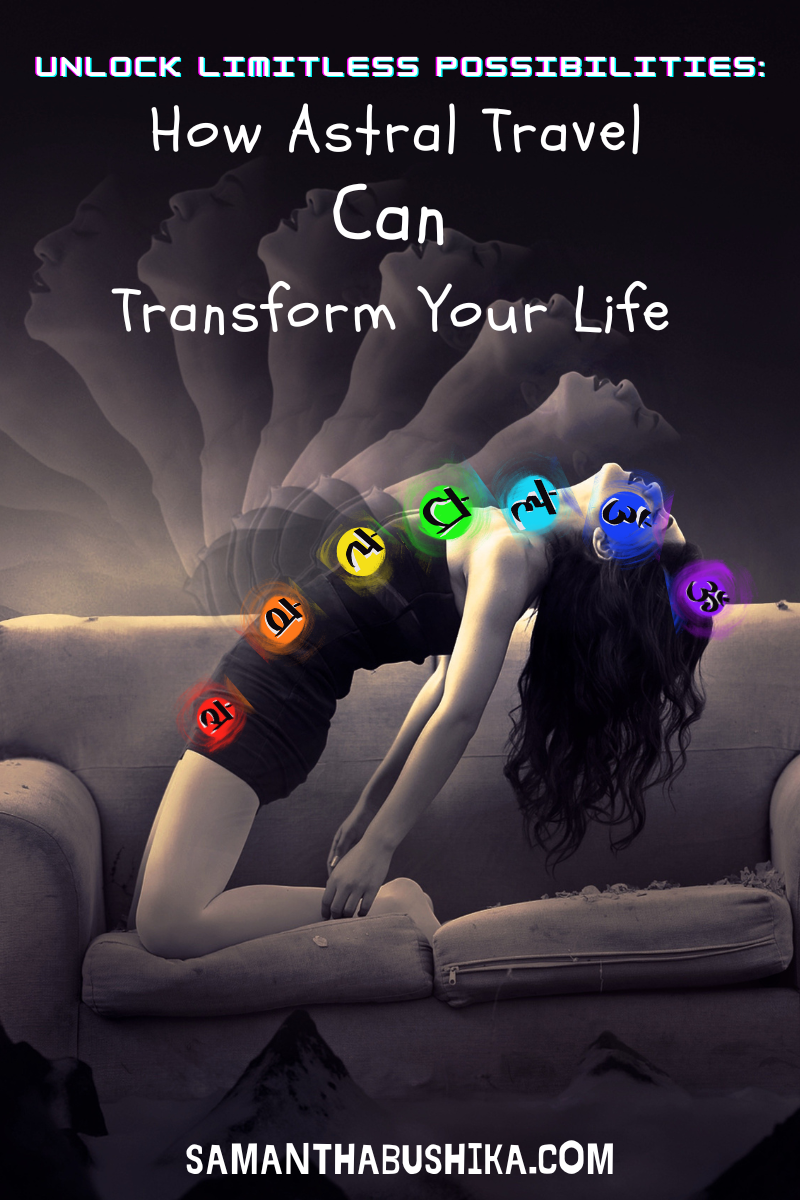 Unlock Limitless Possibilities: How Astral Travel Can Transform Your Life