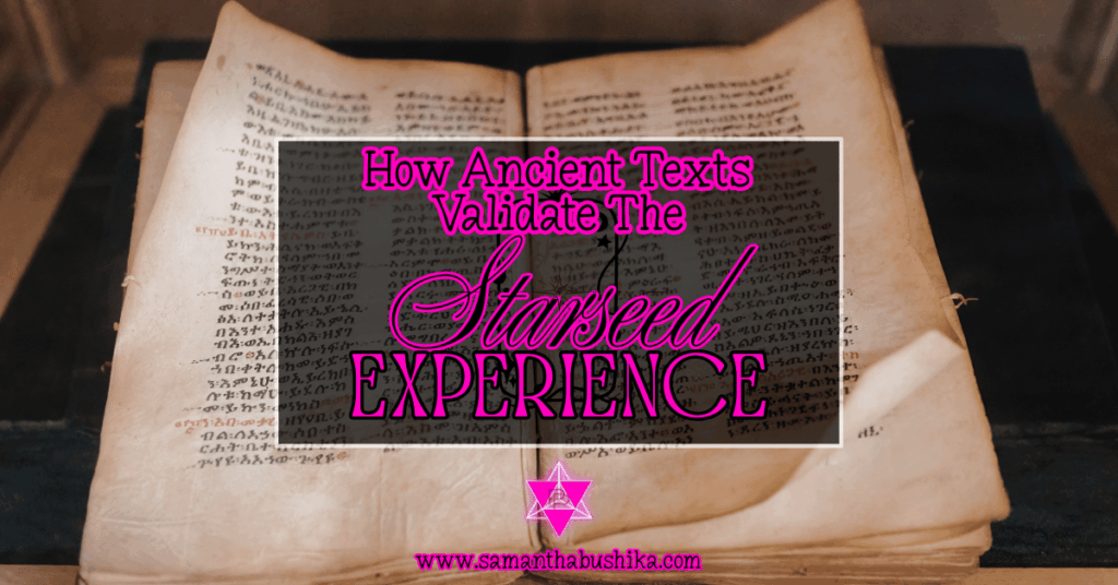 The Starseed Experience How Ancient Texts Verify The Starseed Experience Cover