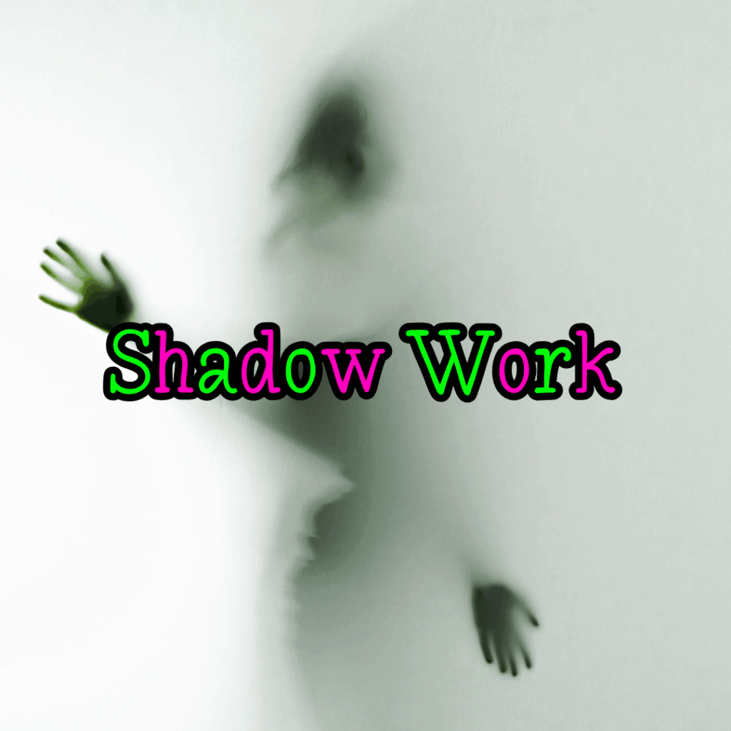 Shadow Work
